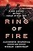 Ring of Fire A New History of the World at War 1914 by Alexandra Churchill