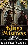 The Kings Mistress by Stella Scott