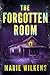 The Forgotten Room (A Riveting Haunted House Mystery #107)