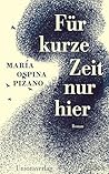 Für kurze Zeit nur hier: Roman (German Edition)