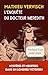 L'enquête du docteur Meredi...