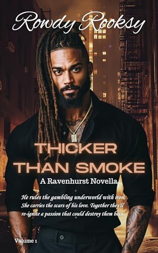 Thicker Than Smoke: A Ravenhurst Novella (Kindle Edition)