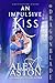 An Impulsive Kiss (Captivat...