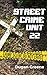 Street Crime Unit 22