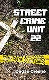 Street Crime Unit 22