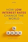How Low Interest ...