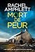 Mort de peur (Les enquêtes de Détective Kay Hunter t. 1) (French Edition)