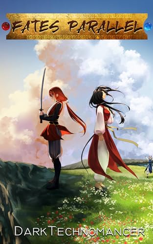 Fates Parallel Vol. 7: A Xianxia/Wuxia Inspired Cultivation Adventure Series (Kindle Edition)