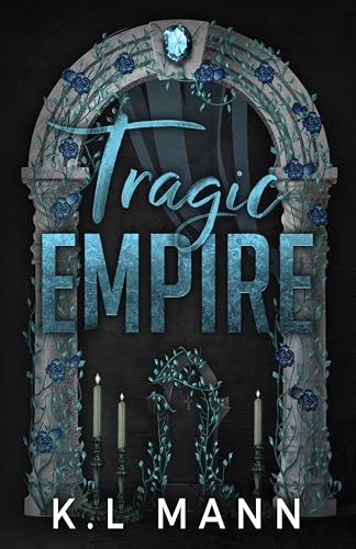 Tragic Empire (The Moretti Empire, #2)