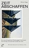 Zeit abschaffen by Simon Nagy