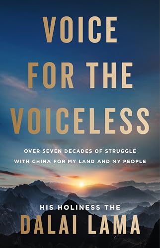 Voice for the Voiceless: Over Seven Decades of Struggle with China for My Land and My People – A New York Times Bestselling Memoir of Spiritual Exile and Freedom (Hardcover)