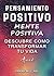 Pensamiento Positivo - Ment...