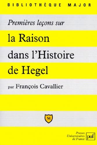 Premières leçons sur « La raison dans l'histoire » de Hegel (Paperback)