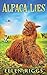 Alpaca Lies (Bought-The-Farm Mysteries)