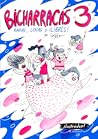 Bicharracas 3: ra...