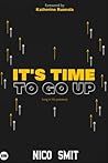 It's Time To Go Up!
