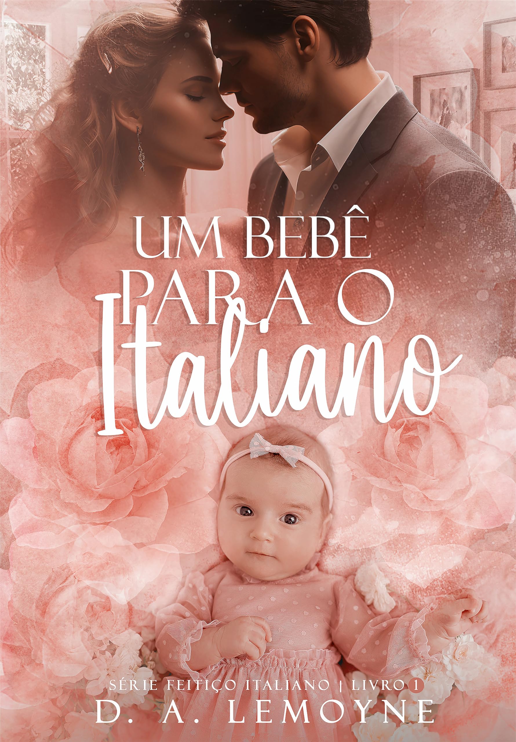 Um bebê para o Italiano (Feitiço Italiano #1)
