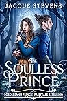 The Soulless Prince by Jacque Stevens