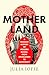 Motherland: A Feminist History of Modern Russia, From Revolution to Autocracy