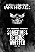 Sometimes Demons Whisper (WCPC Paranormal Consultants Book 1)