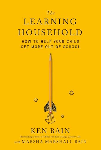 The Learning Household: How to Help Your Child Get More out of School (Hardcover)