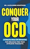Conquer Your OCD:...