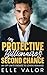 My Protective Billionaire's Second Chance: An Off-Limits Enemies to Lovers Romance