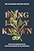 Being Fully Known by Saundra Dalton-Smith