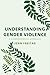 Understanding Gender Violen...