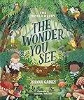The World Needs the Wonder You See