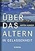 Uber Das Altern in Gelassenheit by Anton Hunger