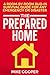 The Prepared Home: A Room-b...