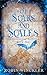 Of Scars and Scales (The Le...