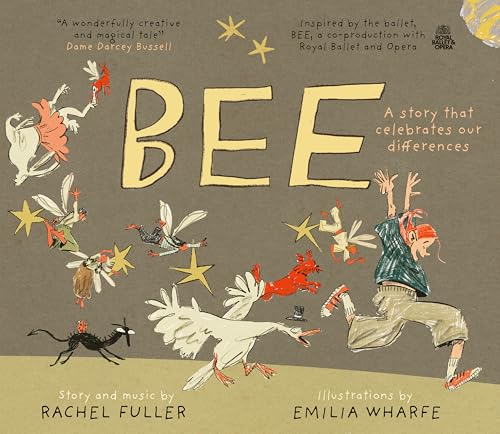 Whitefox Publishing Ltd BEE A story that celebrates our differences. (Hardcover)