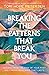 Breaking the Patterns That ...