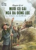 Những anh hùng trẻ tuổi - Chuyện kể về Mười cô gái ngã ba Đồng Lộc