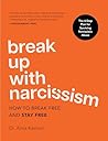 Break Up with Narcissism by Alina Kastner