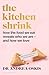 The Kitchen Shrink: How the food we eat reveals who we are – and how we love