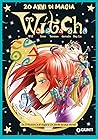 W.i.t.c.h. 20 ann...