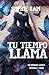 Tu tiempo llama (Spanish Edition)