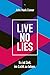 Live No Lies