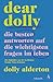 Dear Dolly: Die Besten Antworten auf die Wichtigsten Fragen im Leben