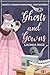 Ghosts & Gowns by Lucinda Race Ghosts & Gowns by Lucinda Race