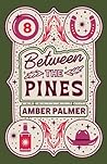Between the Pines