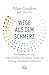 Wege aus dem Schmerz by Unknown Author