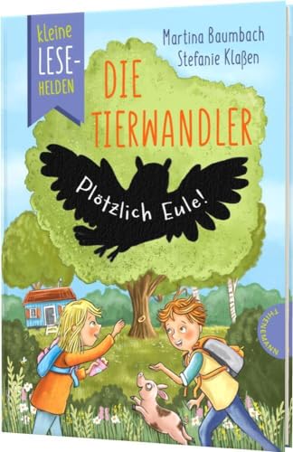 Kleine Lesehelden: Die Tierwandler (Hardcover)