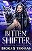 Bitten Shifter