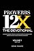 Proverbs 12X - The Devotion...