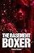 The Basement Boxer