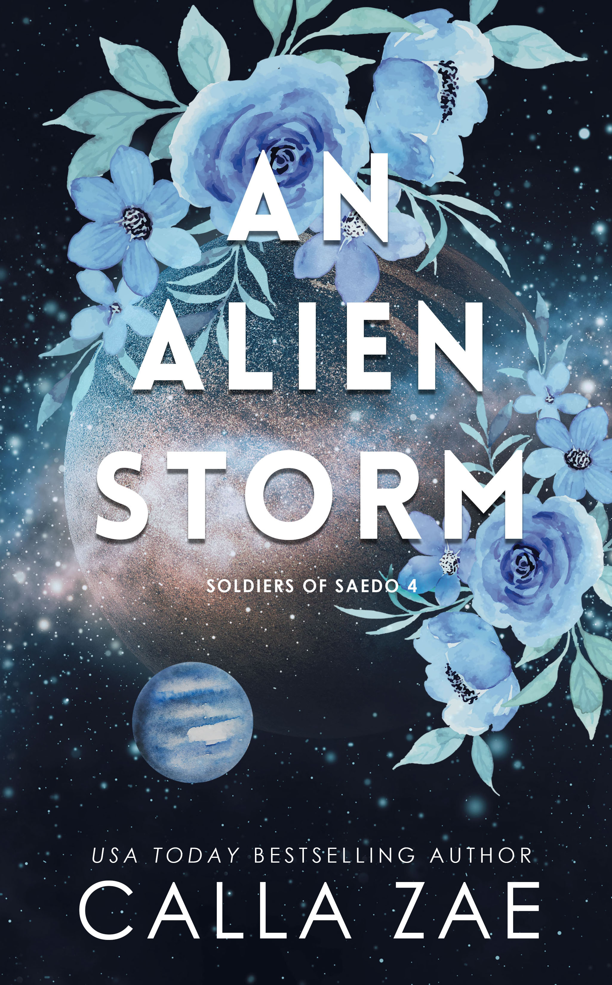 An Alien Storm (Soldiers of Saedo #4)